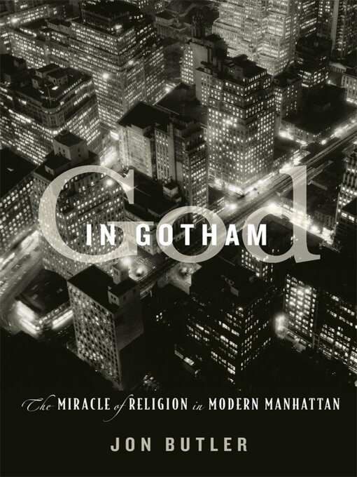 Title details for God in Gotham by Jon Butler - Available